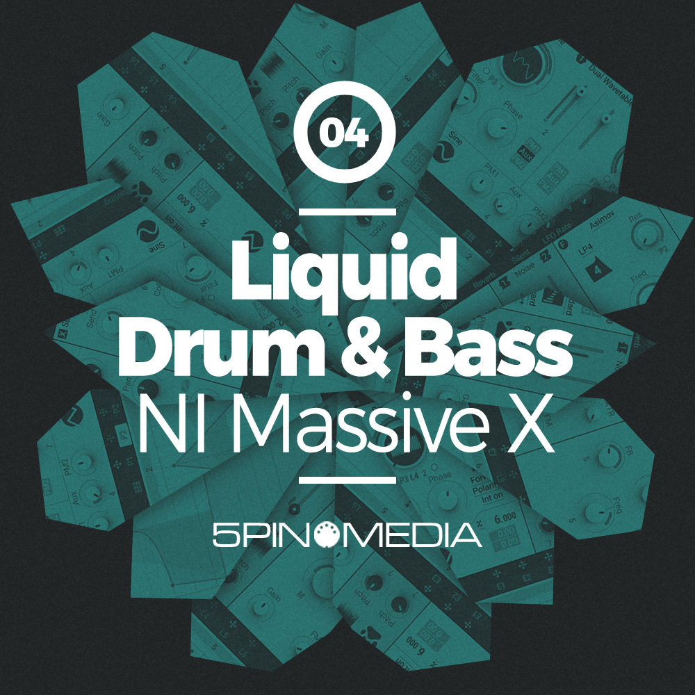 Liquid Drum & Bass NI Massive X
